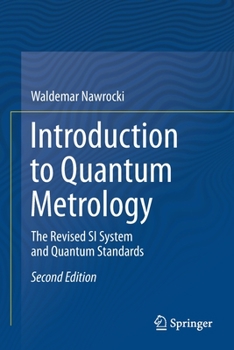Paperback Introduction to Quantum Metrology: The Revised Si System and Quantum Standards Book