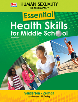 Paperback Human Sexuality to Accompany Essential Health Skills for Middle School Book