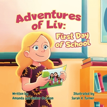 Paperback Adventures of Liv: First Day of School Book