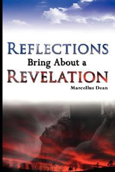 Paperback Reflections Bring About a Revelation Book