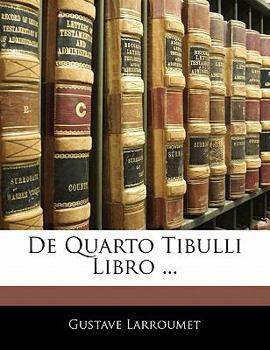 Paperback de Quarto Tibulli Libro ... [Latin] Book