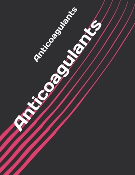 Paperback Anticoagulants Book