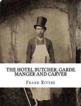 Paperback The Hotel Butcher, Garde Manger and Carver Book