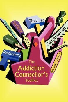 Paperback The Addiction Counsellor's Toolbox Book