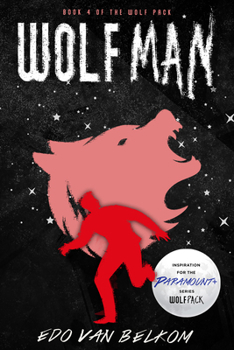 Wolf Man (Wolf Pack, #4) - Book #4 of the Wolf Pack