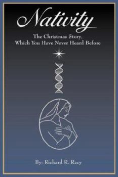Paperback Nativity: The Christmas Story, Which You Have Never Heard Before Book