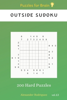 Paperback Puzzles for Brain - Outside Sudoku 200 Hard Puzzles vol.13 Book