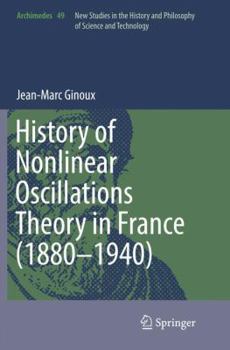 Paperback History of Nonlinear Oscillations Theory in France (1880-1940) Book