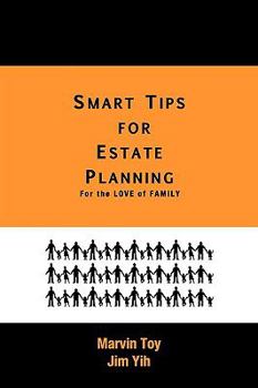 Paperback Smart Tips for Estate Planning: For the Love of Family Book