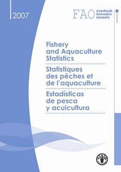 Paperback Fao Yearbook of Fishery and Aquaculture Statistics 2007 Book