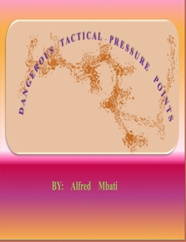 Paperback Dangerous Tactical Pressure Points Book