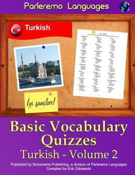 Paperback Parleremo Languages Basic Vocabulary Quizzes Turkish - Volume 2 [Turkish] Book