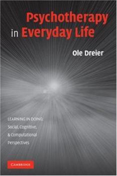 Psychotherapy in Everyday Life - Book  of the Learning in Doing: Social, Cognitive and Computational Perspectives