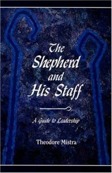 Paperback The Shepherd and His Staff Book