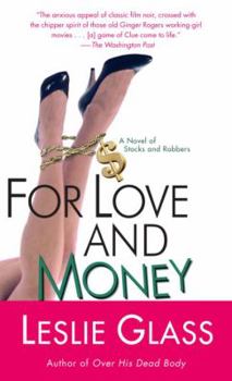 Mass Market Paperback For Love and Money: A Novel of Stocks and Robbers Book