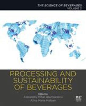 Paperback Processing and Sustainability of Beverages: Volume 2: The Science of Beverages Book
