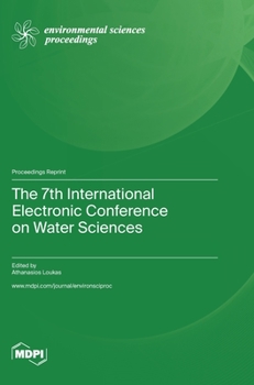 Hardcover The 7th International Electronic Conference on Water Sciences Book