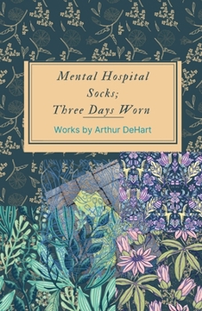 Paperback Mental Hospital Socks; Three Days Worn Book