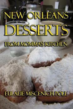 Paperback New Orleans Desserts from Momma's Kitchen Book