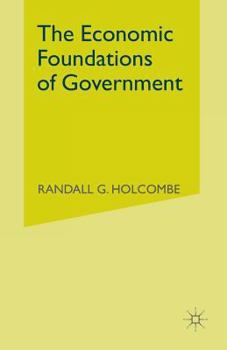 Paperback The Economic Foundations of Government Book
