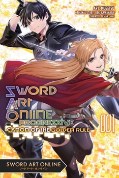 Paperback Sword Art Online Progressive Canon of the Golden Rule, Vol. 1 (Manga): Volume 1 Book