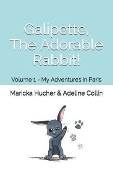 Paperback Galipette, The Adorable Rabbit Book