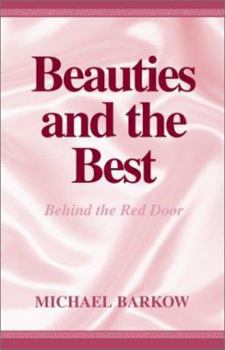 Paperback Beauties and the Best: Behind the Red Door, a Memoir Book