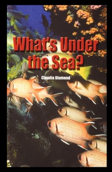 Paperback What's Under the Sea? Book