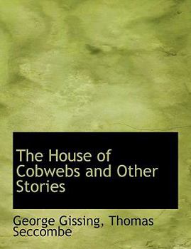 Paperback The House of Cobwebs and Other Stories [Large Print] Book