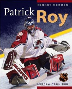Paperback Hockey Heroes: Patrick Roy Book