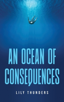 Hardcover An Ocean of Consequences Book