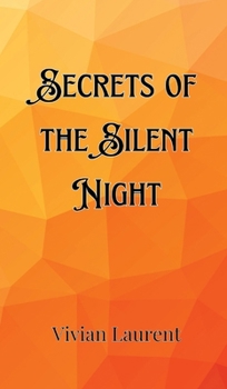 Hardcover Secrets of the Silent Night Book