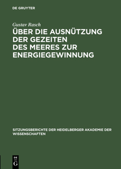 Hardcover Über Die Ausnützung Der Gezeiten Des Meeres Zur Energiegewinnung [German] Book