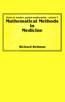 Hardcover Mathematical Methods in Medicine Book