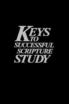 Hardcover Keys to Successful Scripture Study Book