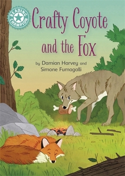 Paperback Reading Champion: Crafty Coyote and the Fox: Independent Reading Turquoise 7 Book