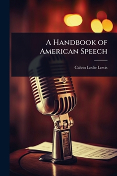 A Handbook of American Speech