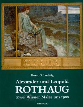 Hardcover Alexander Und Leopold Rothaug [German] Book