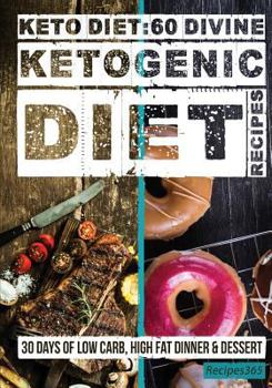 Paperback Keto Diet: 60 Divine Ketogenic Diet Recipes Book