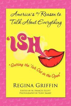 Paperback Ish: Getting the 'Ish Out in the Open Book