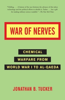Paperback War of Nerves: Chemical Warfare from World War I to Al-Qaeda Book