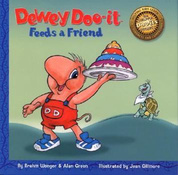 Hardcover Dewey Doo-It Feeds a Friend Book