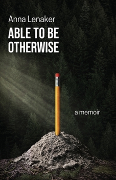 Paperback Able to Be Otherwise: A Memoir Book