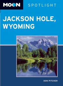 Paperback Moon Spotlight Jackson Hole, Wyoming Book
