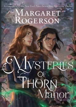 Mysteries of Thorn Manor - Book #1.5 of the Sorcery of Thorns