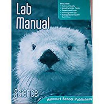 Paperback Harcourt School Publishers Science: Lab Manual Student Edition Science 08 Grade 1 Book