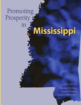 Paperback Promoting Prosperity in Mississippi Book