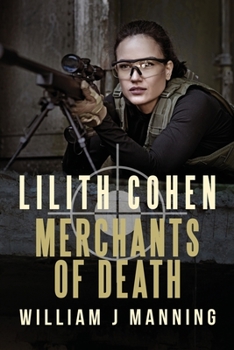Paperback Lilith Cohen Merchants of Death Book One Book