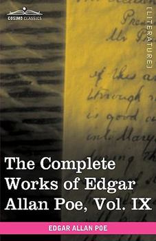 The Complete Works of Edgar Allan Poe, Vol. 9: Criticism