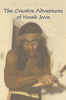 Paperback The Creative Adventures of Hawk Java Book